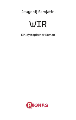 Wir ein dystopischer roman - wir.,