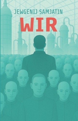 Jewgenij samjatin wir ein - jewgenij,