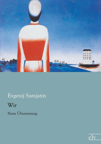 Samjatin wir neue - e:,
