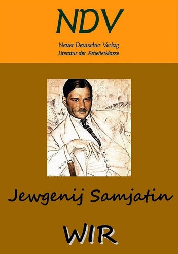 Wir von jewgenij samjatin - wir,